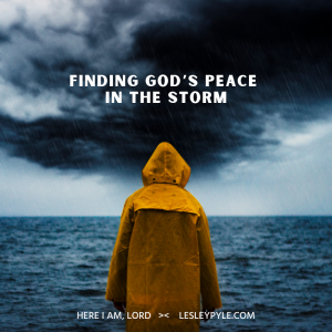 Finding God’s Peace in the Storm