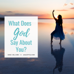 What Does God Say About You?
